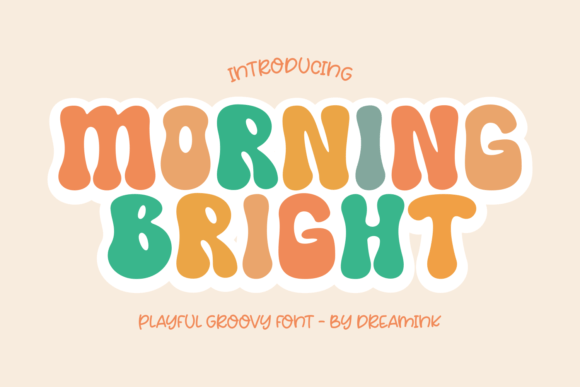 Morning Bright: A Display Font That Brings Whimsy to Your Work